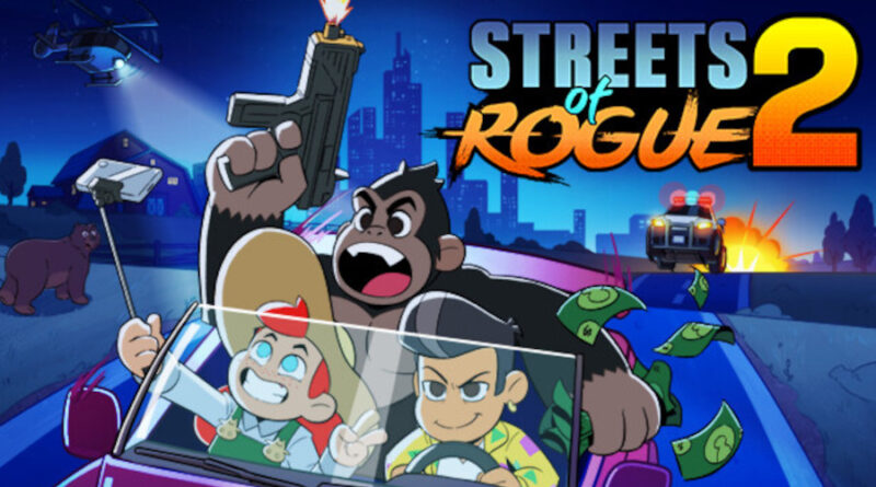 streets of rogue 2 meniac news