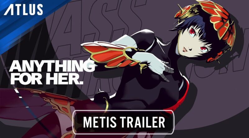 persona 3 trailer Metis meniac news