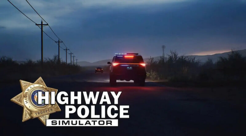 Highway-Police-Simulator menaic news